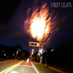 Street Lights (ft. Trey Bone)