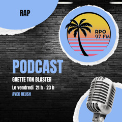 REPLAY EMISSION GUETTE TON BLASTER DU 4 JUILLET 2025 RPO97FM