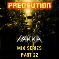 Precaution Mix Series Part 22 - Hakka