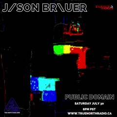 Public Domain - Jason Brauer www.truenorthradio.ca July30 2022