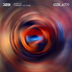 dZb 677 - Xoundation - Trash Can Hotmail (Original Mix).
