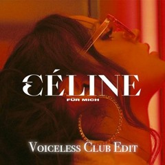 Céline - Für Mich (Club Edit)
