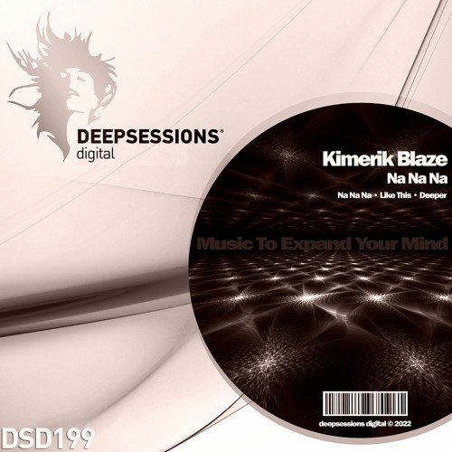 DSD199 | Kimerik Blaze - Na Na Na