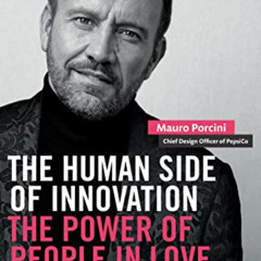 DOWNLOAD KINDLE 📧 The Human Side of Innovation: The Power of People in Love with Peo