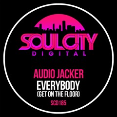 Audio Jacker - Everybody (Get On The Floor) (Radio Mix)