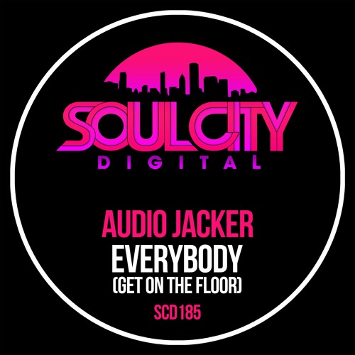 Audio Jacker - Everybody (Get On The Floor) (Radio Mix)