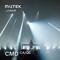 MUTEKLIVE235 - CMD