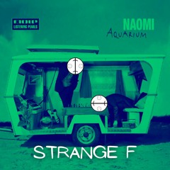 Naomi - How Many Loves (Strange F Bootleg)