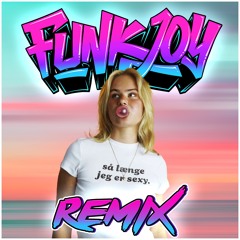 Annika - Så længe jeg er sexy (funkjoy Remix)