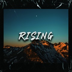 Rising
