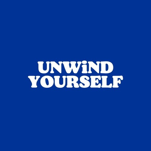 UNWiND YOURSELF 01
