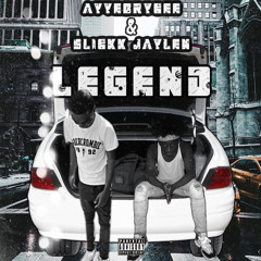 Legends - AyyeBrycee (Feat. Slickk Jaylen)