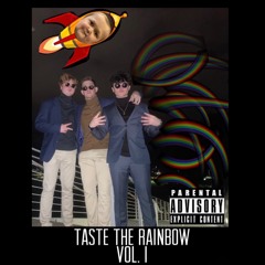 Taste The Rainbow Vol. I