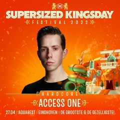 Supersized Kingsday Festival 2022 | Hardcore | Access One