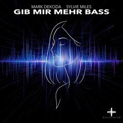 Gib Mir Mehr Bass