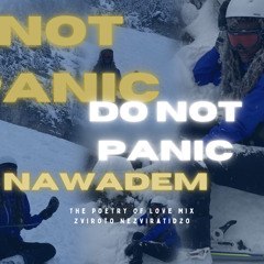 Do Not Panic Nawanadem
