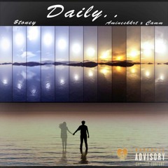 Daily - $toney x(Animeskkrt x Camm)