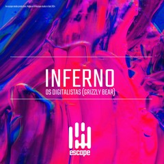 Inferno (Grizzly Bear, Os Digitalistas)
