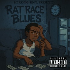 Rat Race Blues