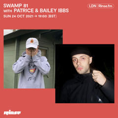 Swamp 81 with Patrice & Bailey Ibbs - 24 October 2021