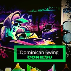 Coriesu - Dominican Swing