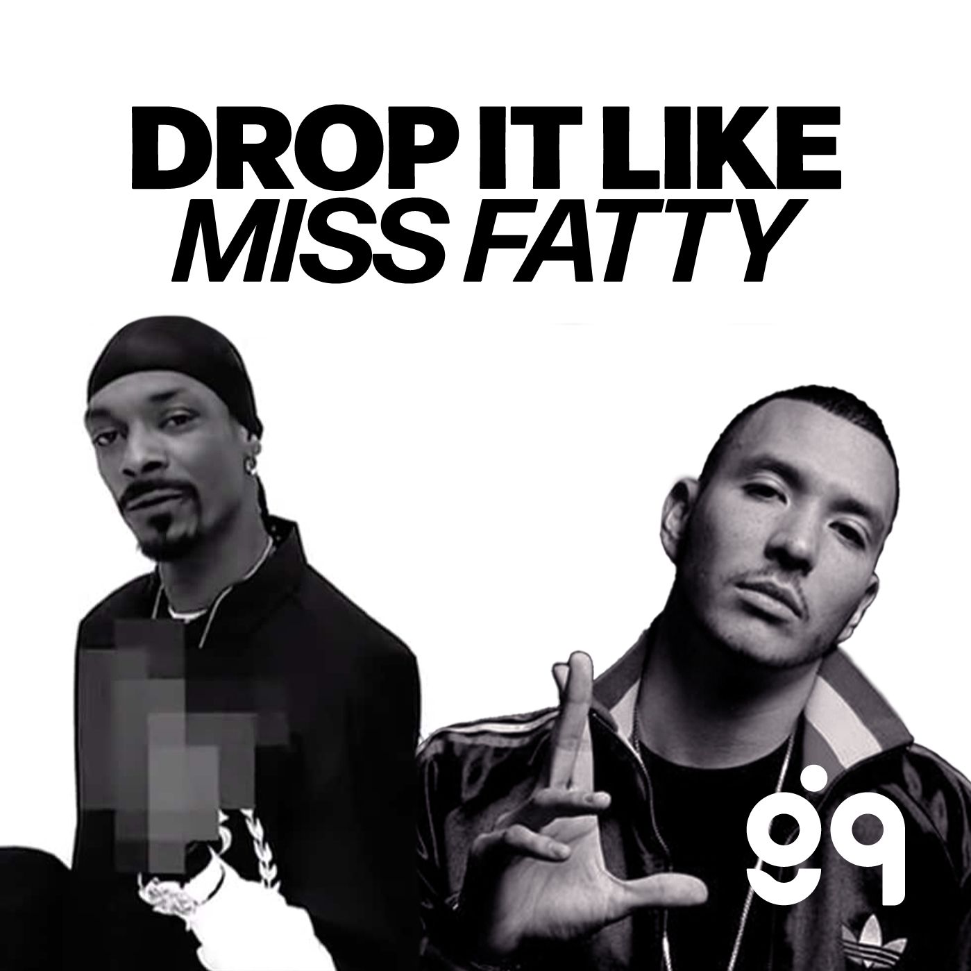 Drop it like Miss Fatty