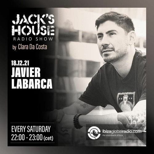 JACKS HOUSE RADIO SHOW with guest JAVIER LABARCA 18/12/21