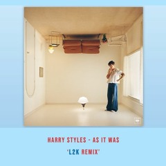 Harry Styles - As It Was (L2K Remix)