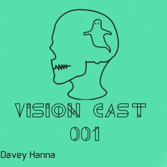 Vision Cast 001