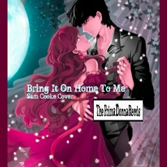 Bring It On Home To Me (Cover of Sam Cooke)
