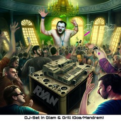 Ryan - DJ Set in Glam & Grill (Goa/Mandrem)