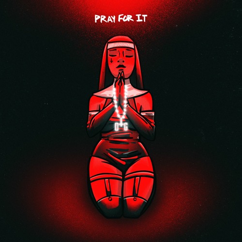 Pray For It