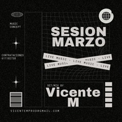 Sesion Marzo 2024(Latin House - Tech House - Reggaeton - Techno)BY Vicente M