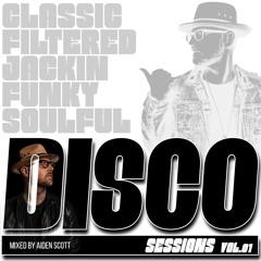 Disco Sessions Vol. 1 (Recorded Live On March 25th - 2022)