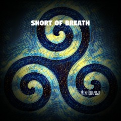 Short Of Breath