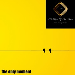 The Only Moment