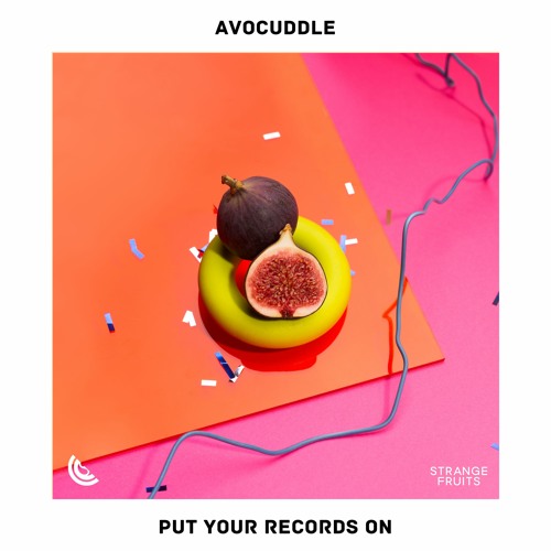 Avocuddle - Put Your Records On