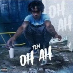 Ten - Oh Ah