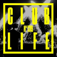 CLUBLIFE By Tiësto Podcast 739