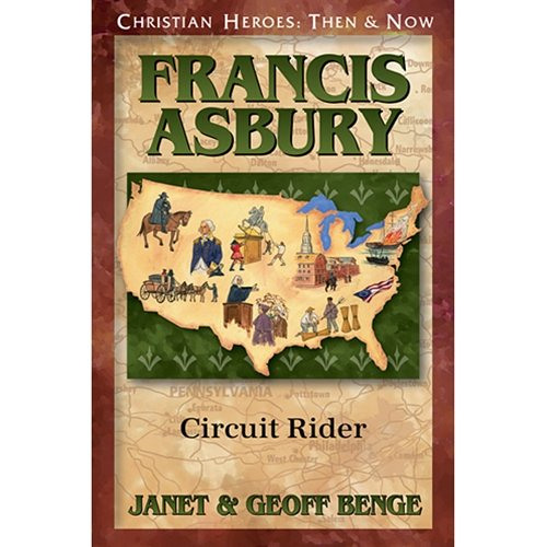 Read KINDLE 📥 Francis Asbury: Circuit Rider (Christian Heroes: Then & Now) by  Janet