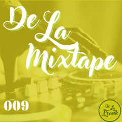 De La Frank - Mixtape 009
