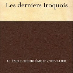 READ B.O.O.K Les derniers Iroquois (French Edition)