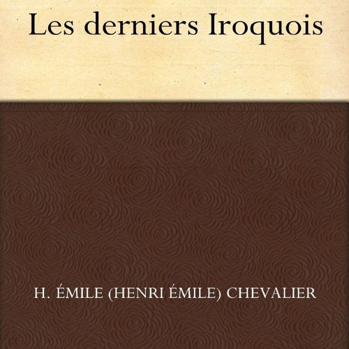 READ B.O.O.K Les derniers Iroquois (French Edition)