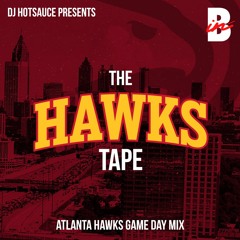 Ballin' presents: DJ HOTSAUCE - The Hawks Tape (Game Day Mix)