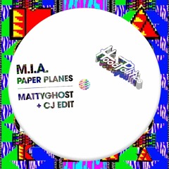 M.I.A - PAPER PLANES [ MATTY GHOST X CJ EDIT]
