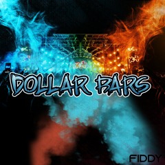 Dollar Bars X Fiddy P