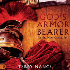 [DOWNLOAD] KINDLE 📩 God's Armor Bearer for the Next Generation: Building a Bridge to