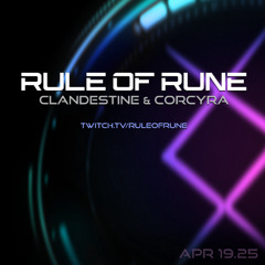 Progressive House // Clandestine & Corcyra / Rule of Rune Ep. 146 on April 19th, 2025