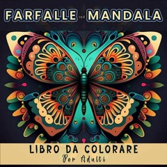 ⭐ SCARICAMENTO EPUB Farfalle Con Mandala - Libro Da Colorare Free