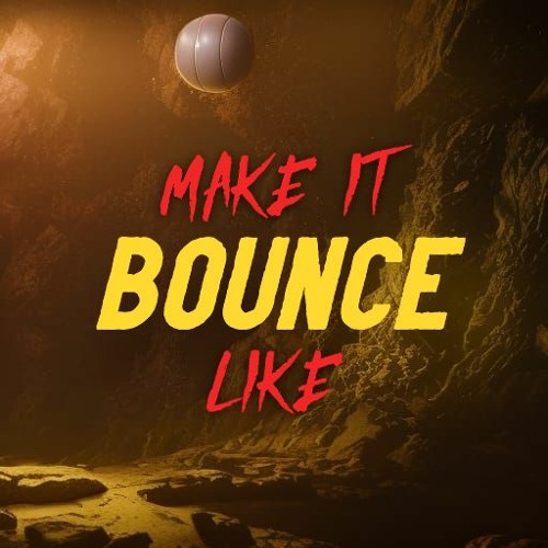 Make It Bounce Like - Jay Brand